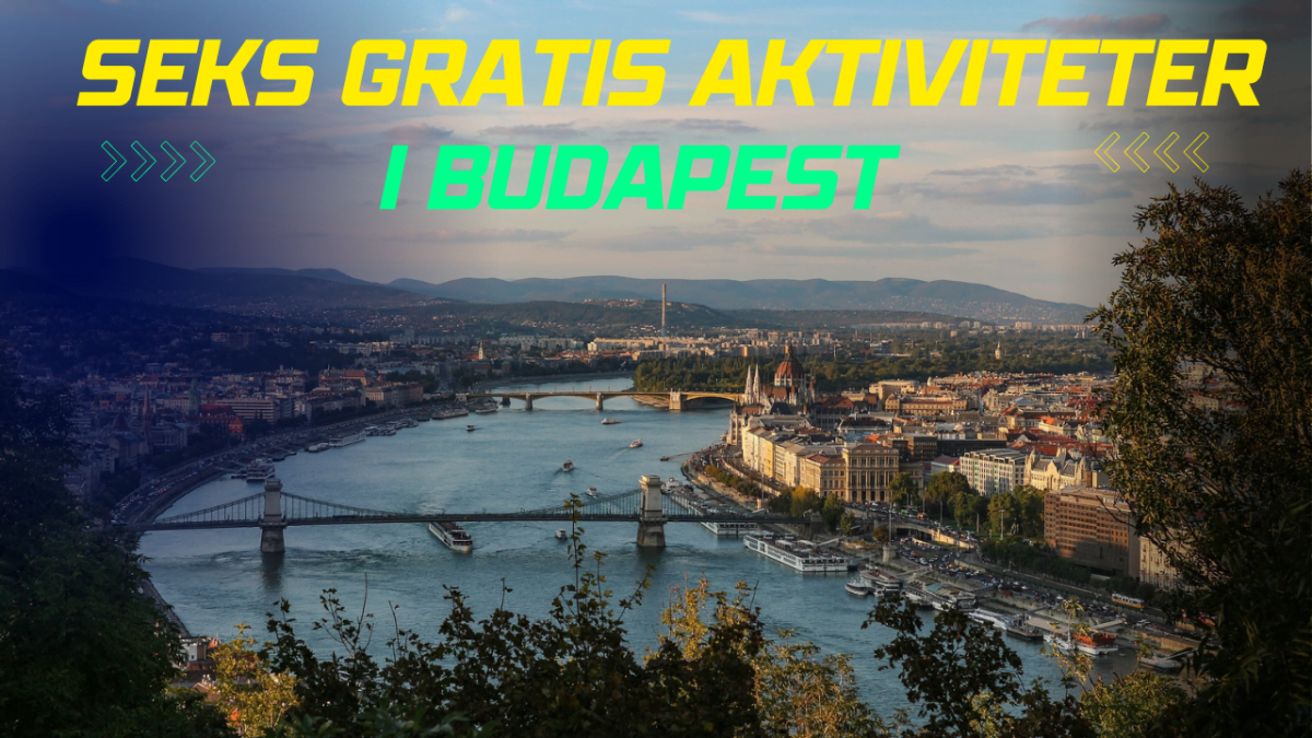 Seks gratis aktiviteter, du bør nyde i Budapest!