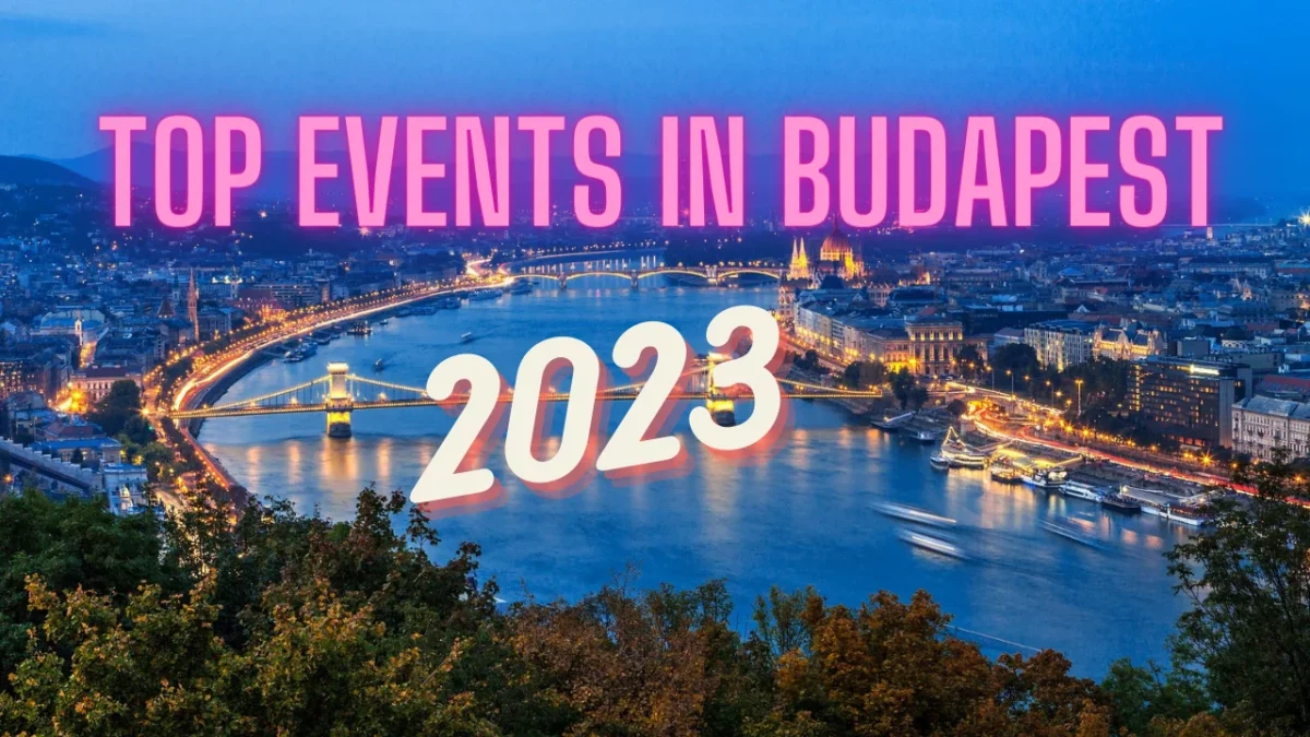 De bedste begivenheder i Budapest i 2023
